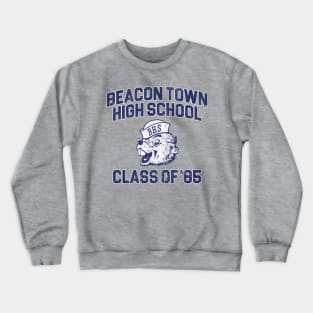 Beacon Town High School Class of 85 Crewneck Sweatshirt